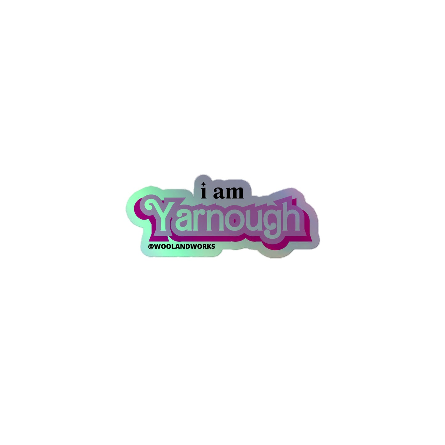 Yarnough Holographic Sticker